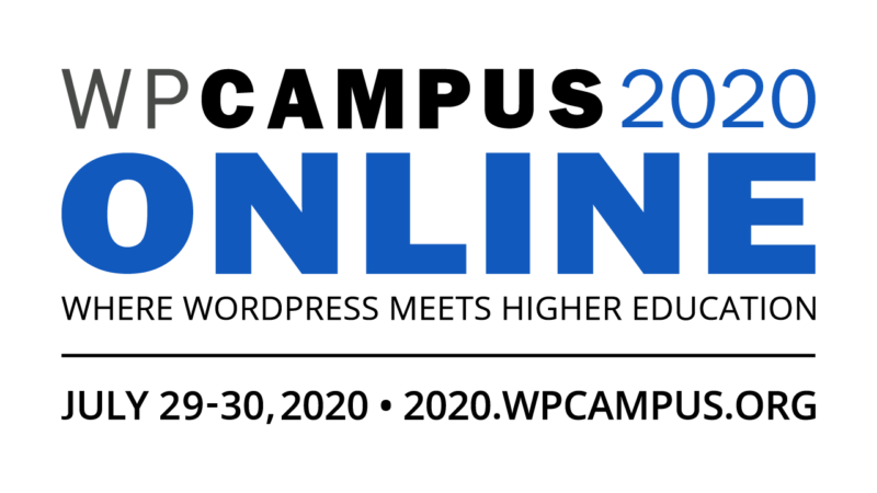 WPCampus 2020 Online is set for July 29-30, 2020